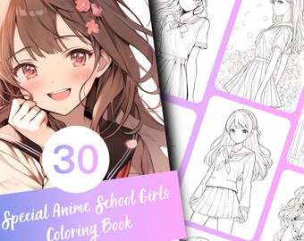 Anime School Girls Coloring Book for Adults and Teens, 30 Manga Coloring Pages, Printable PDF Instant Download