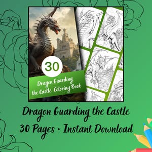 Dragon guarding the castle coloring book cover showing 30 printable pages, fantasy dragon illustration with castle, black and white coloring pages preview, instant download digital product