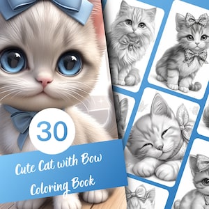 Cute Cat with Bow Coloring Book - 30 Page Grayscale Coloring Book for Kids and Adults, Instant Download, Printable PDF