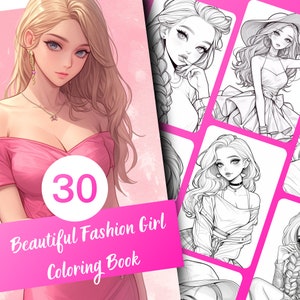 Beautiful Fashion Girl Coloring Book, 30 Pages featuring Gorgeous Girls in Stylish Outfits, Coloring Book for Kids and Adults, Printable PDF