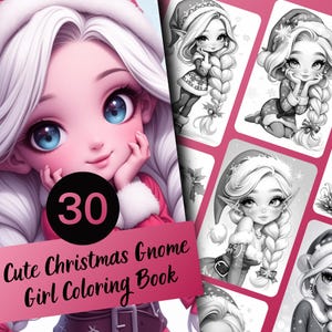 Cute Christmas Gnome Girl Coloring Book - 30 Page Grayscale Coloring Book for Kids and Adults, Instant Download, Printable PDF