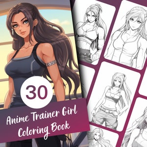 Anime Trainer Girl Coloring Book - 30 Page Anime Coloring Book for Kids and Adults, Instant Download, Printable PDF