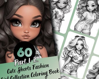 Fashion Girl Shorts Coloring Book for Adults and Teens, 60 Grayscale Coloring Pages, Printable PDF Instant Download