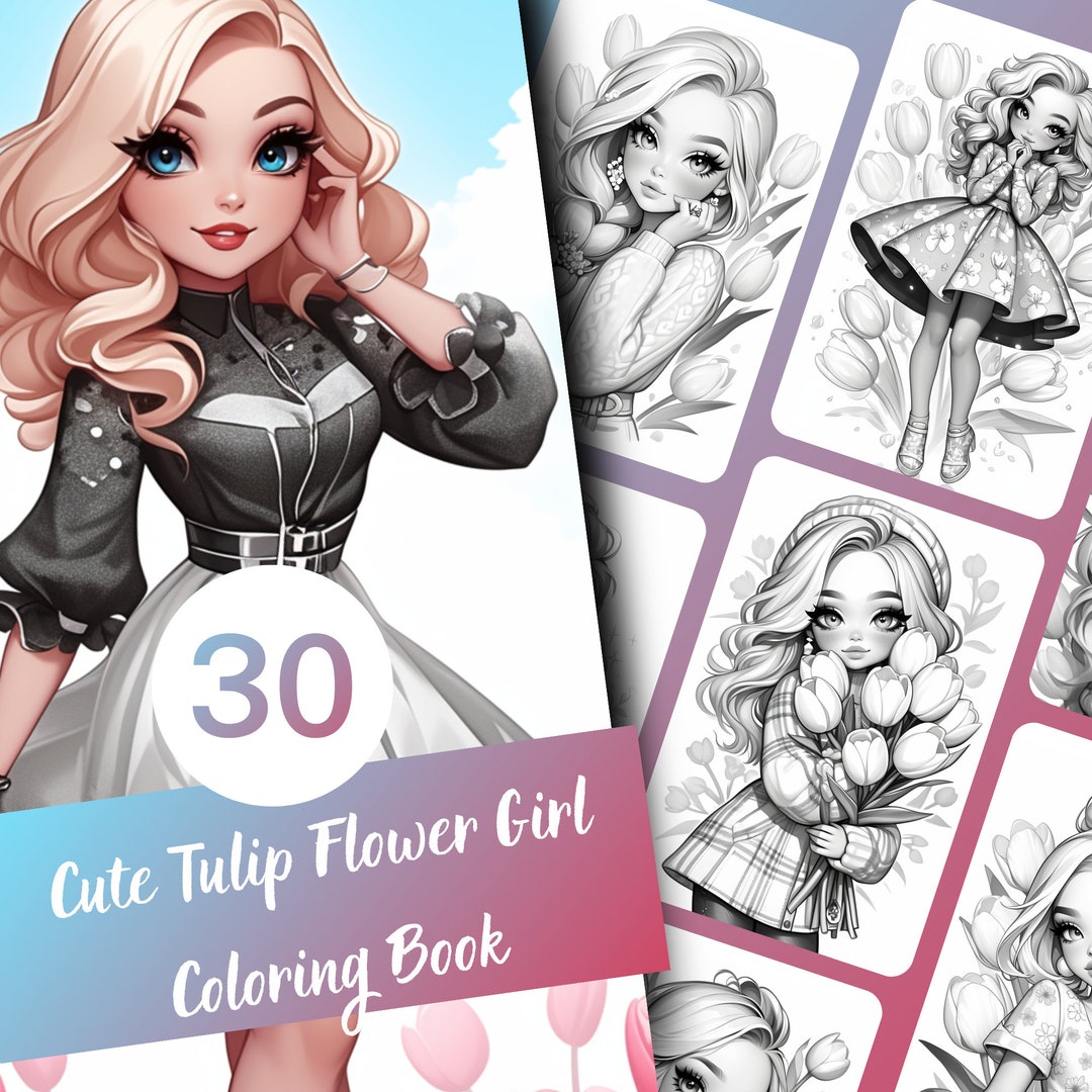 Cute Tulip Flower Girl Coloring Book - 30 Page Grayscale Coloring Book ...