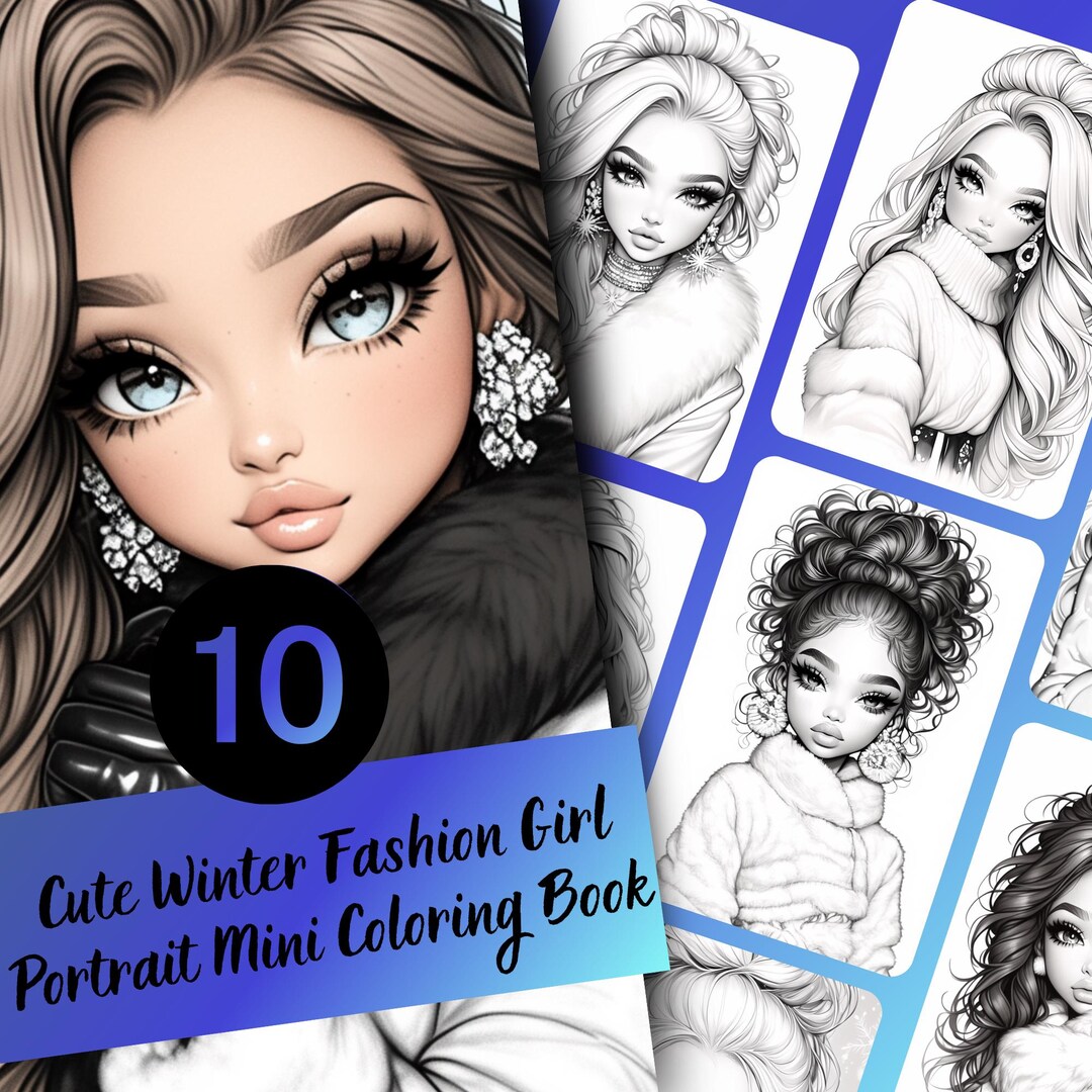 Cute Winter Fashion Girl Portrait Mini Coloring Book - 10 Page ...