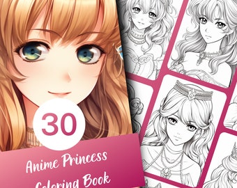 Anime Princess Coloring Book for Adults and Teens, 30 Manga Coloring Pages, Printable PDF Instant Download