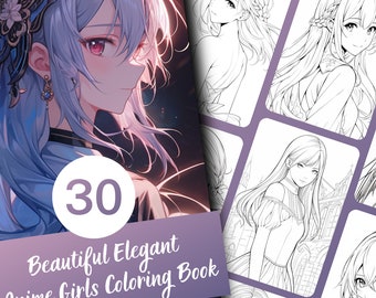 Elegant Anime Girls Coloring Book for Adults and Teens, 30 Manga Coloring Pages, Printable PDF Instant Download