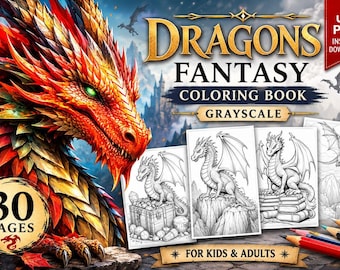 Adult Coloring Book, Dragons Fantasy Grayscale, 30 Printable Pages for Kids & Adults, PDF Instant Download