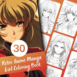 Retro Anime Manga Girl Coloring Book, 30 Pages of Retro Anime Girl Coloring Book for Kids and Adults, Instant Download, Printable PDF