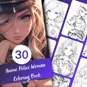 Anime Police Woman Coloring Book - 30 Page Anime Coloring Book for Kids and Adults, Instant Download, Printable PDF