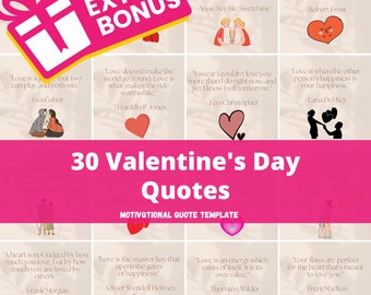 30 Valentine's Day Quotes, Editable Canva Templates, Motivational Quote Template, Instagram & Facebook,+Bonus Cute Valentine's Day 50 Images
