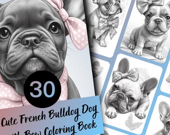 French Bulldog Coloring Book for Adults and Teens, 30 Grayscale Coloring Pages, Printable PDF Instant Download