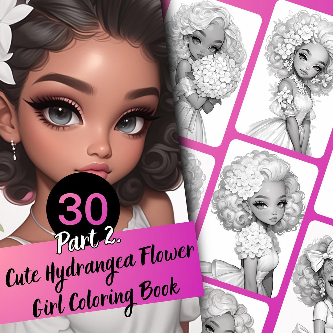 Hydrangea Girl Grayscale Coloring Book – Part 2, 30 Page Printable (PDF ...