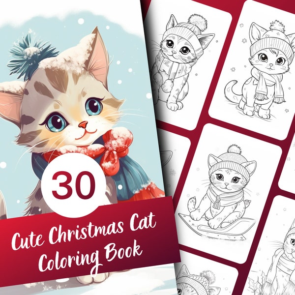 Cute Christmas Cat Coloring Book, 30 Page Cute Kitten in Christmas Outfits Coloring Book for Kids and Adults,Instant Download, Printable PDF