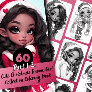 Cute Christmas Gnome Girl Collection Coloring Book - 60 Page Grayscale Coloring Book for Kids and Adults, Instant Download, Printable PDF