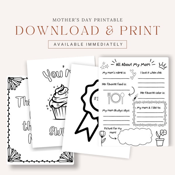 Mother's Day Card, coloring pages, all about my mom, number 1 mom, you're so sweet mom!