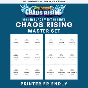 May include: A dark teal image featuring a "Chaos Rising Master Set" binder insert design. The design includes the text "Chaos Rising" and various card names like "Weedle" and "Kakuna". The words "Printer Friendly" are also visible.