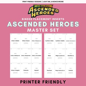 May include: A set of white binder placement inserts for the Ascended Heroes Master Set on a pink background. The text includes Mega Evolution Ascended Heroes, Binder Placement Inserts, and a list of character names like Erika's Oddish and Cynthia's Gible.