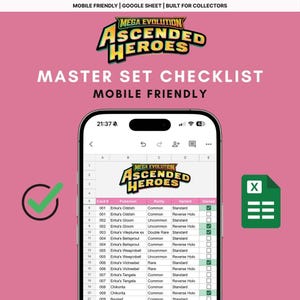 May include: A mobile-friendly master set checklist for the Mega Evolution Ascended Heroes card game. The checklist is displayed on a smartphone screen, with a green tick icon and an Excel file icon.