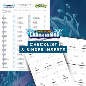 May include: A Pokémon TCG Mega Evolution Chaos Rising master set tracker checklist and binder inserts. The document features a list of card names, rarity indicators, and a grid layout for tracking collection progress with white backgrounds.