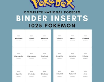 May include: A teal graphic featuring the Pokédex logo and text for binder inserts. The design includes a grid of Pokémon names and numbers, such as Bulbasaur and Charmander, with the words "Printer Friendly."