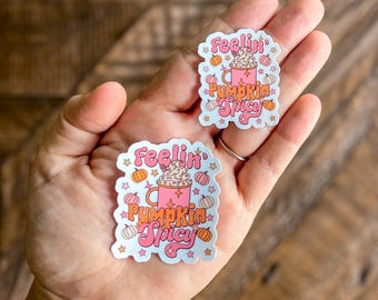 Feelin' Pumpkin Spicy Vinyl Sticker | Little Turkey Shoppe | pumpkin spice latte, pink fall pumpkins, pumpkin coffee, fall kindle sticker