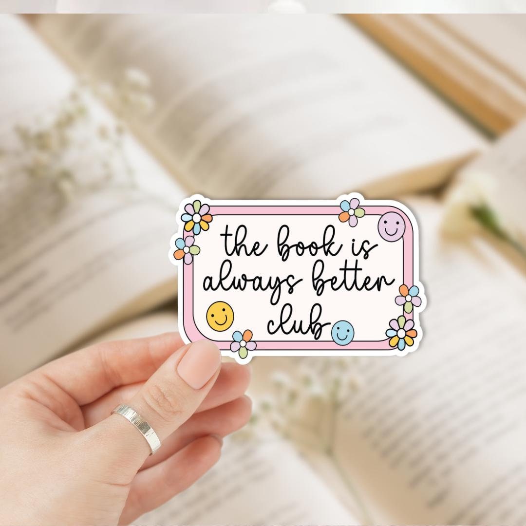 The Book is Always Better Vinyl Sticker | Little Turkey Shoppe | Trendy ...