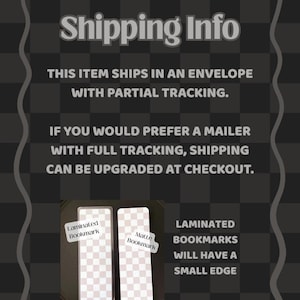 May include: The image displays two bookmarks, one laminated and one matte, with a checkered pattern. Text on the image reads "Shipping Info" and details about shipping options. The laminated bookmarks will have a small edge.