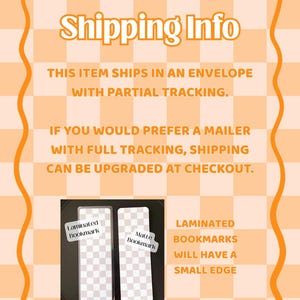 May include: Image of two bookmarks, one laminated and one matte, with a checkered pattern. The text on the image says "Laminated Bookmark" and "Matte Bookmark". The background is orange with a checkered pattern and the text "Shipping Info".