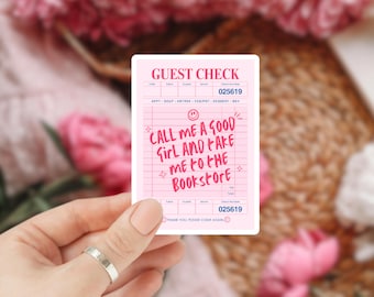 Good Girl Guest Check Vinyl Sticker | Little Turkey Shoppe | kindle sticker, cute sticker, pink sticker, take me to the bookstore, library