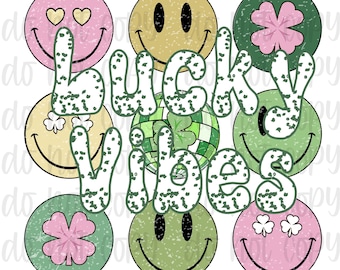 Lucky Vibes  Digital Design Sublimation Design  Transparent PNG