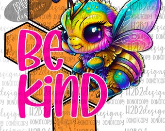 Be Kind Bee  Digital Design Sublimation Design  Transparent PNG
