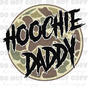 Hoochie Daddy Old Camo Digital Design Sublimation DTF Design Transparent PNG
