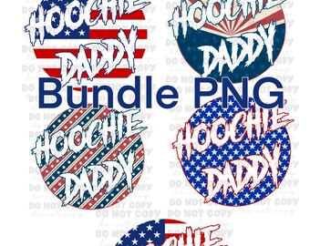 Hoochie Daddy American Bundle Digital Design Sublimation DTF Design Transparent PNG