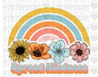 Spread kindness Rainbow Digital Design PNG Sublimation