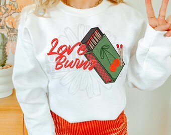 Love Burns Png | Digital Download | Png