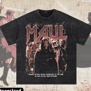 May include: Black oversized premium tee with a graphic of Darth Maul and other characters. The word "MAUL" is in red, with text below that reads "AT LAST, WE WILL REVEAL OURSELVES TO THE JEDI. AT LAST, WE WILL HAVE REVENGE."