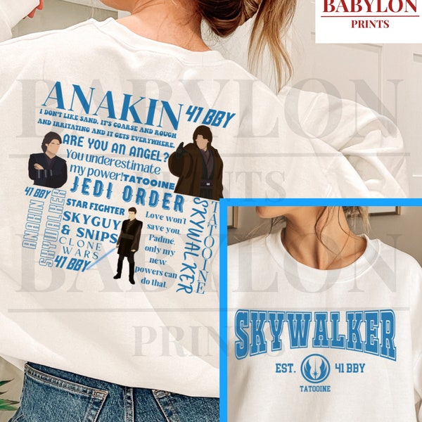 Anakin Skywalker EST Quotes Sweatshirt, Shirt, Hoodie | Star Wars Sweatshirt, Skywalker EST, Tatooine, Anakin Star Wars, Star Wars Quotes