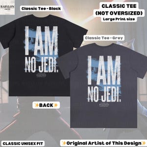 Oversized Ahsoka Tano Star Wars T-Shirt: Ahsoka Im No Jedi Sweatshirt, Star Wars Clone Wars Disneyworld Tee, May 4th Star Wars Rebels Shirt image 11