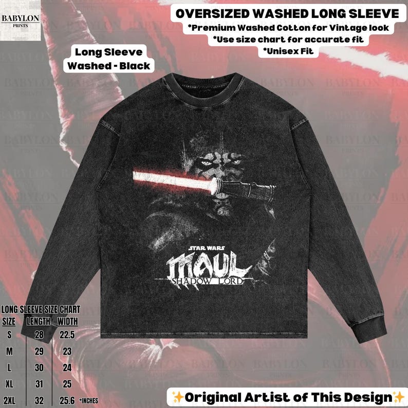 May include: Black long-sleeve shirt with a graphic of Darth Maul from Star Wars wielding a red lightsaber. The shirt has the text "STAR WARS MAUL SHADOW LORD". The shirt is oversized and made of washed cotton. The size chart is included.