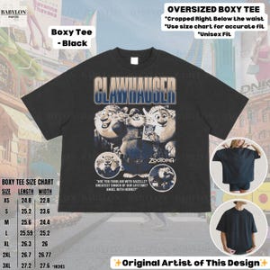 May include: Black oversized boxy tee featuring a graphic of Clawhauser from Zootopia. The shirt includes the text "CLAWHAUSER" and "ZOOTOPIA". The size chart shows lengths from 24.8 to 27.2 inches and widths from 22.8 to 27.6 inches.
