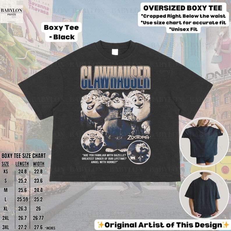 May include: Black oversized boxy tee featuring a graphic of Clawhauser from Zootopia. The shirt includes the text "CLAWHAUSER" and "ZOOTOPIA". The size chart shows lengths from 24.8 to 27.2 inches and widths from 22.8 to 27.6 inches.