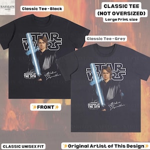 May include: Two classic unisex fit t-shirts, one black and one grey, featuring a large print of Anakin Skywalker with a lightsaber and the Star Wars logo. The text "REVENGE OF THE SITH" and "Anakin Skywalker" are also visible.