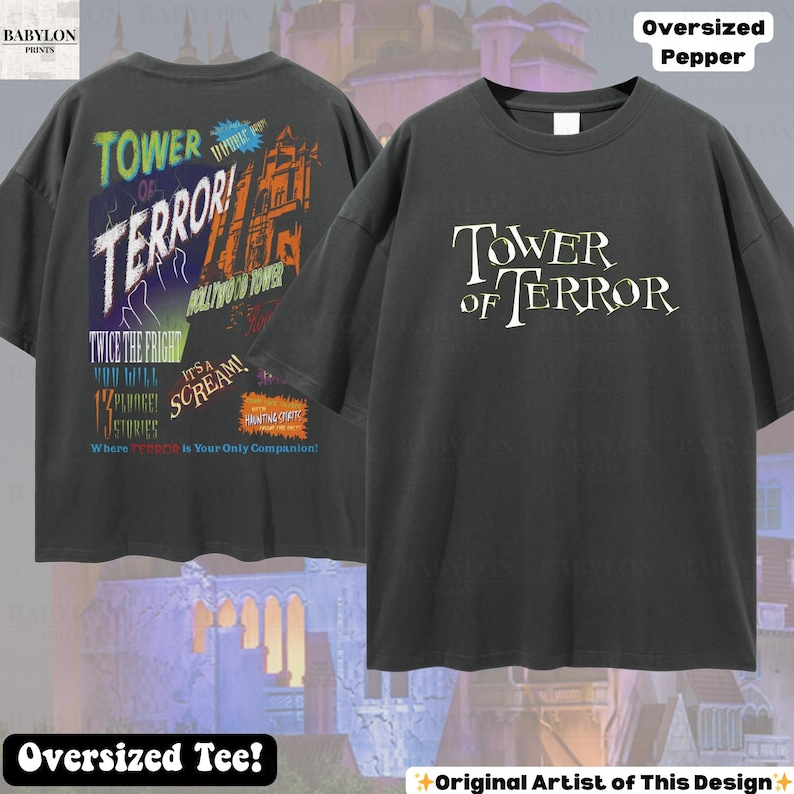 Op de afbeelding: Donkergrijze oversized t-shirt met "TOWER OF TERROR" in het wit op de voorkant. De achterkant van de shirt heeft een kleurrijke afbeelding met tekst als "Hollywood Tower" en "Twice the Fright".