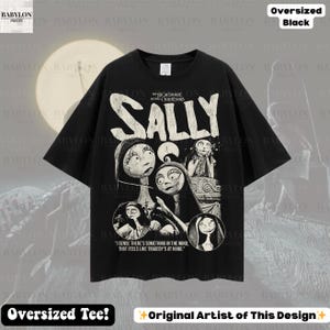 May include: Black oversized tee featuring a graphic of Sally from "The Nightmare Before Christmas." The design includes the character's name and several illustrations of Sally. The text "I sense there's something in the wind, that feels like tragedy's at hand." is also included.