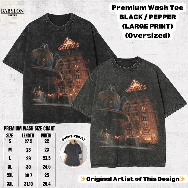 May include: Black oversized t-shirts with a large print of a fountain and building, with the text "GUSTEAU'S". The shirts are part of the "Premium Wash Tee" collection. The size chart shows lengths from 69.85 to 79 cm and widths from 55.88 to 67.06 cm.