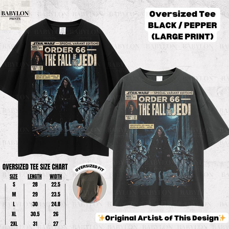 May include: Black and pepper-colored oversized tees with a large print featuring Star Wars imagery and the text "ORDER 66 - THE FALL OF THE JEDI." The shirts have a size chart with measurements in inches.