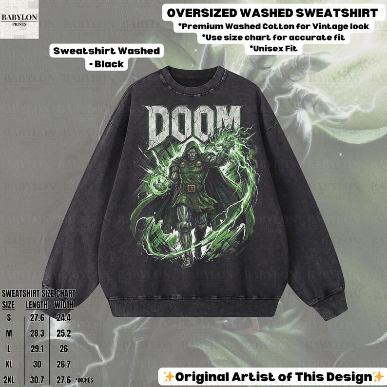May include: Black washed oversized sweatshirt featuring a graphic of a character with the word "DOOM" in white. The character is in green and black, with green lightning effects. The sweatshirt has a crew neck and long sleeves. The text "Original Artist of This Design" is at the bottom.