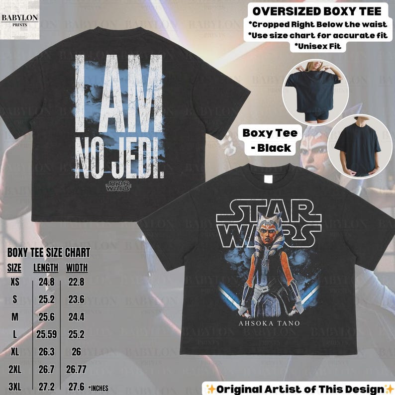 May include: Black oversized boxy tee featuring the text "I AM NO JEDI" in white and blue, and a Star Wars logo. Another tee displays Ahsoka Tano with the Star Wars logo. The size chart is in inches.