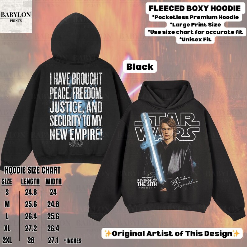 May include: Black fleece boxy hoodie with a Star Wars theme. The front features Anakin Skywalker with a lightsaber and the Star Wars logo. The back displays a quote. The hoodie size chart is in inches.